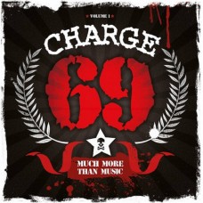 Charge 69 – Much More Than Music